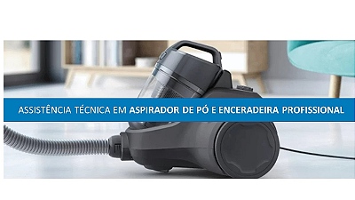 Manutenção Aspirador de Pó e Enceradeira