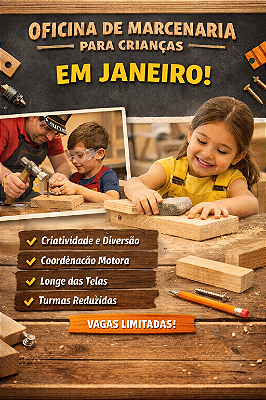 15/Janeiro/2026 - Curso de Marcenaria para Crianças