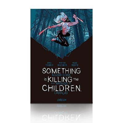 Livro Something Is Killing the Children Vol. 1