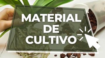 Material de Cultivo