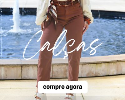 Bloom | Primavera/Verão-2025/2026 - Calças