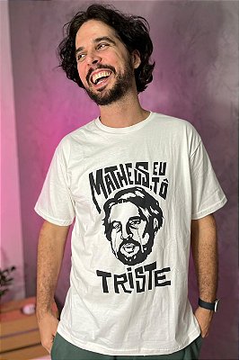 Camiseta Matheus, Eu Tô Triste