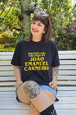 Camiseta Written and Created by João Emanuel Carneiro