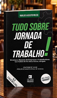 Tudo Sobre Jornada de Trabalho | Marlos Melek | Juiz Federal