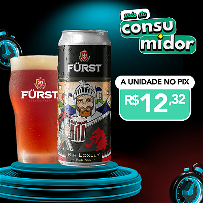 Sir Loxley (Red Ale) Fürst unidade - Lata 473ml