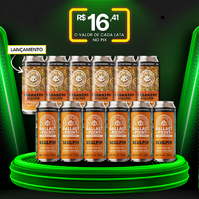 Duelo Ballast Point (Sculpin e Habanero) – 12 Latas