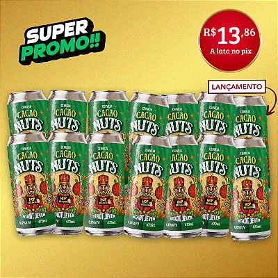 PRÉ-VENDA Super Promo - Cacao Nuts 14 Latas