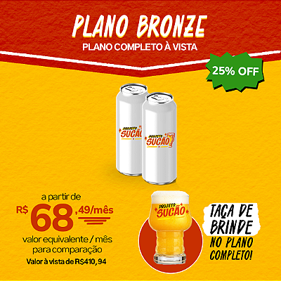 Plano Bronze - Projeto Sucão
