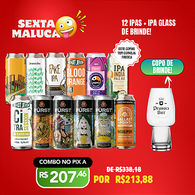 Sexta Maluca - 12 IPAs + Ipa Glass de brinde