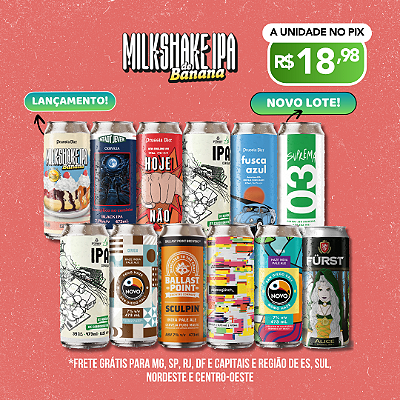 IPAs Novos lotes – 12 latas
