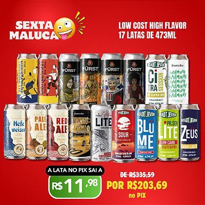 Sexta Maluca - Low Cost High Flavour - 17 latas