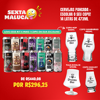 Sexta Maluca Cervejas Pancadas + Escolha o seu copo - 14 Latas