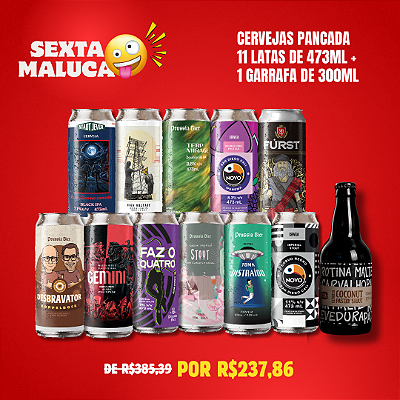 Sexta Maluca – Cervejas Pancada - 12 cervejas