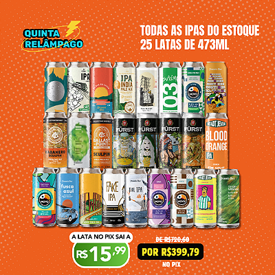 Quinta Relâmpago - Todas as IPAs do estoque - 25 Latas