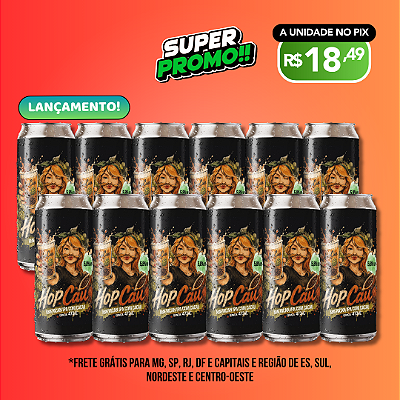 Super Promo Hopcau - IPA com Cacau - Confia na Mari - 12 Latas