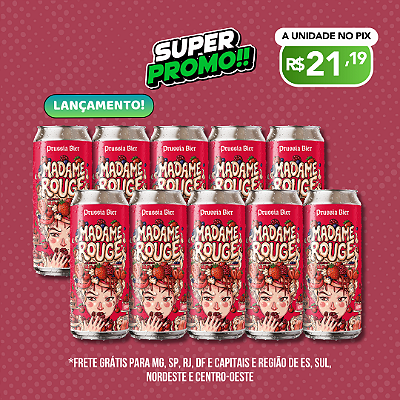 Super Promo Madame Rouge – 10 Latas