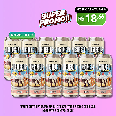 Super Promo Milkshake IPA de Banana - 12 Latas