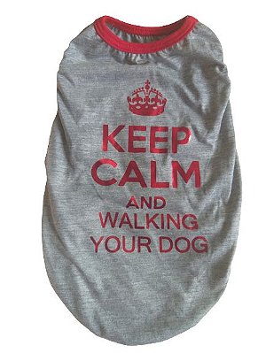 Camisa para Cachorro Regata Keep Calm and Walking Your Dog - Mascotas Pet