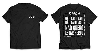 T-SHIRT TUAGH - NÃO PAGO PAU
