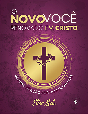 O Novo Você: Renovado em Cristo - PDF completo