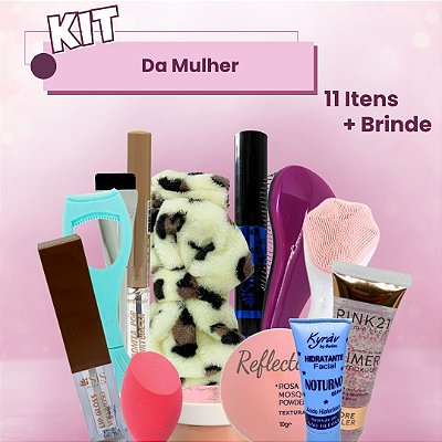 Kit da Mulher - 11 Itens + Brinde