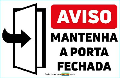 Adesivo de sinalização "MANTENHA A PORTA FECHADA"  23cm X 15cm