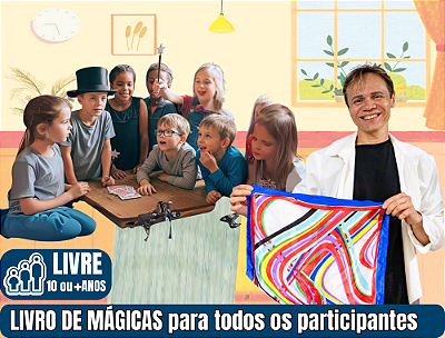OFICINA DE MÁGICAS com livros de mágicas grátis (Para condomínios, colégios, eventos especiais)