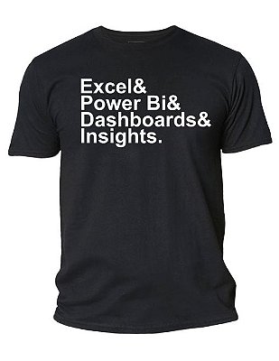 Camiseta Excel, PBI, Dashboards & Insights