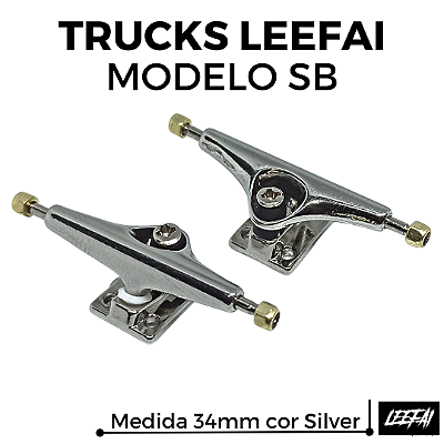 Par de Trucks *Leefai* 34mm versão ''SB'' (Réplica dos Trucks SB) cor Silver