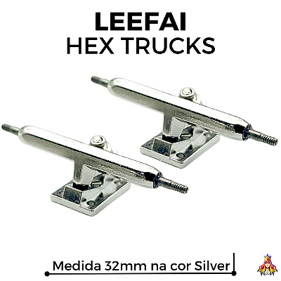 Trucks Leefai modelo "Hex" 32mm - cor Silver