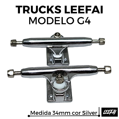 Trucks Leefai modelo G4 - 34mm - cor Silver