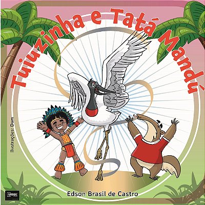 Tuiuzinha e Tatá Mandú