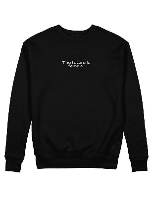 Moletom The future is female