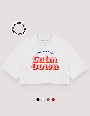 Cropped Oversized Taylor Calm Down