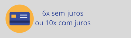 6X SEM JUROS
