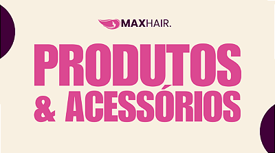 Produtos e Acessórios