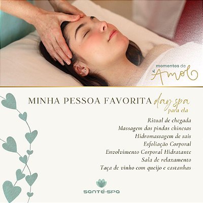 Minha Pessoa  Favorita - Day Spa Feminino