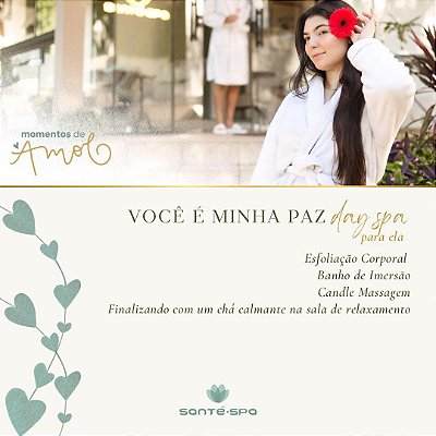 Você é Minha Paz - Day Spa Feminino
