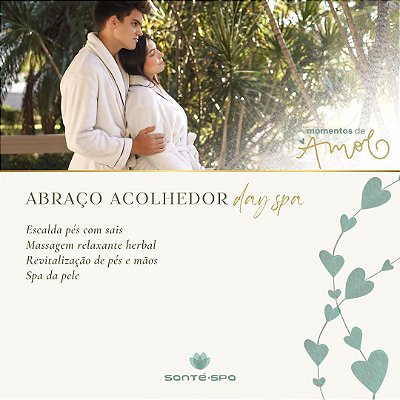 Abraço Acolhedor - Day Spa Casal