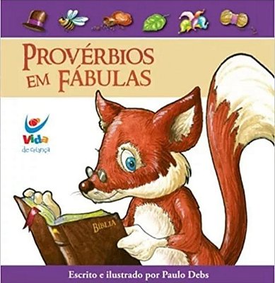 Provérbios Em Fábula, De Paulo Debs. Editora Vida, Capa Mole, Edição 4 Em Português