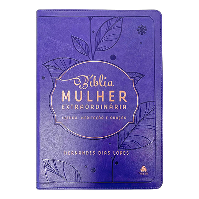 Bíblia Mulher Extraordinária - Estudo, Meditação E Oração - Lilás