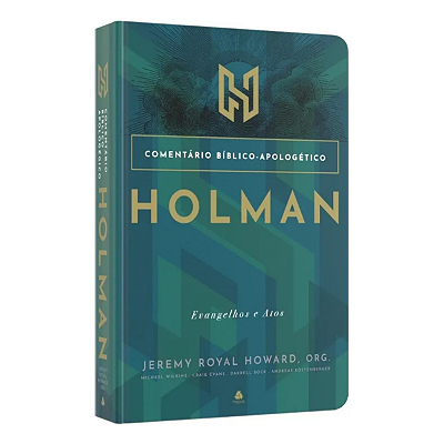 Comentário Bíblico Apologético Holman Evangelhos e Atos de Andreas Darrell; J. Köstenberger Editora Hagnos capa mole em