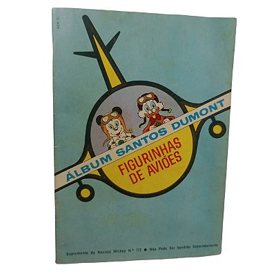 ALBUM SANTOS DUMONT - FIGURINHAS DE AVIÕES - GIBIS DISNEY - ANO1967