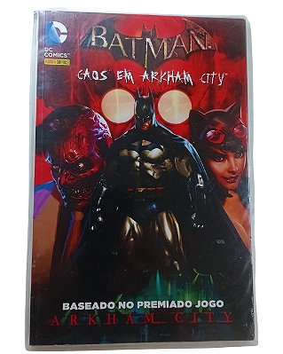 BATMAN - Caos em Arkham City -vol 1 - ED PANINI