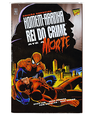 HOMEN-ARANHA - REI DO CRIME ATÉ A MORTE - ED ABRILAL - LAGO DE FOGO - CROSSOVER