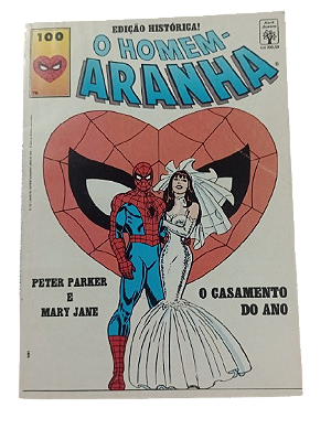 O HOMEN-ARANHA nº 100 - O CASAMENTO HOMEN ARANHA - Editora Abril