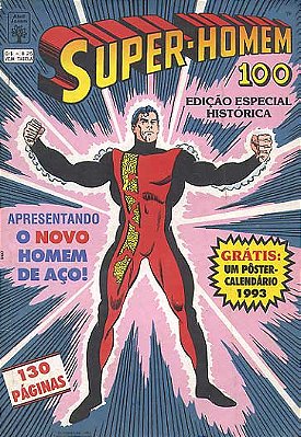 SUPER-HOMEN Nº 100 - EDIÇÃO HISTORICA ESPECIAL - Ed Abril