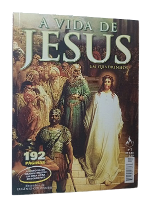 A VIDA DE JESUS em quadrinhos - Ed Mythos