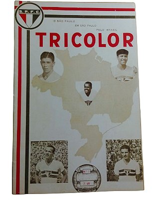REVISTA TRICOLOR Nº 01 - S.P.F.C - SÃO PAULO - ANO 1949 ( RARIDADE )