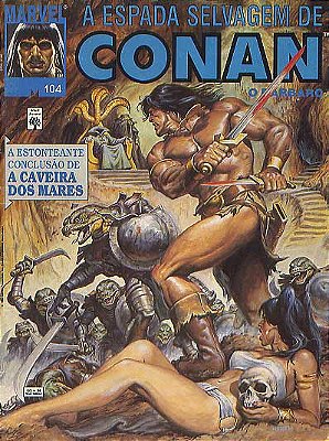 A ESPADA SELVAGEM DE CONAN nº 104 - ED ABRIL